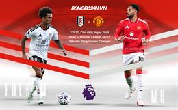 Nhận định Fulham vs MU (22h30 ngày 20/9): Chờ Quỷ đỏ vượt khó