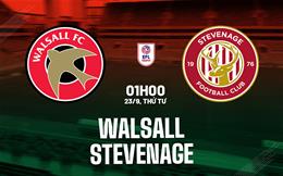 Nhận định bóng đá Walsall vs Stevenage 1h00 ngày 23/9 (EFL Trophy 2026/27)