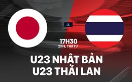 Nhận định bóng đá U23 Nhật Bản vs U23 Thái Lan 17h30 ngày 23/9 (ASIAD 2026)