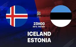 Nhận định bóng đá Iceland vs Estonia 23h00 ngày 26/9 (UEFA Nations League 2026/27)