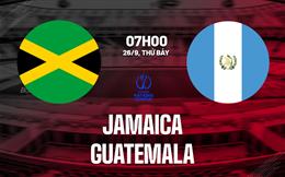 Nhận định bóng đá Jamaica vs Guatemala 7h00 ngày 26/9 (Concacaf Nations League 2026/27)