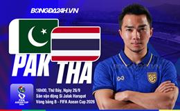 Nhận định Pakistan vs Thái Lan (16h00 ngày 26/9): Khởi đầu thuận lợi cho 'Voi chiến'