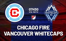 Nhận định Chicago Fire vs Vancouver Whitecaps 7h30 ngày 7/10 (Nhà nghề Mỹ 2026)
