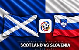 Nhận định Scotland vs Slovenia (1h45 ngày 7/10): Không dễ cho chủ nhà