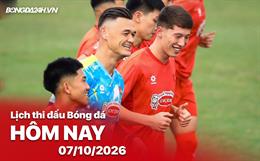 Lịch thi đấu, trực tiếp bóng đá hôm nay 07/10/2026: Ratchaburi vs CA TP.HCM