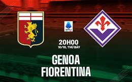 Nhận định bóng đá Genoa vs Fiorentina 20h00 ngày 10/10 (Serie A 2026/27)