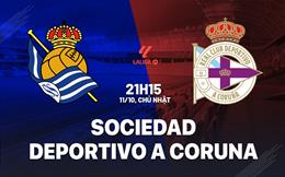 Nhận định Real Sociedad vs Deportivo La Coruna (21h15 ngày 11/10): Hạ gục đội khách