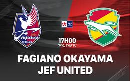 Nhận định bóng đá Fagiano Okayama vs JEF United 17h00 ngày 7/19 (Cúp QG Nhật Bản 2026/27)