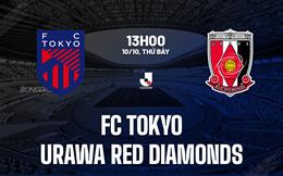 Nhận định bóng đá FC Tokyo vs Urawa Red Diamonds 13h00 ngày 10/10 (VĐQG Nhật Bản 2026/27)