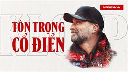 Những gì Jurgen Klopp làm được cùng Liverpool xứng đáng được đánh giá cao hơn sau phán quyết về Man City