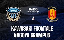 Nhận định Kawasaki Frontale vs Nagoya Grampus 14h00 ngày 11/10 (VĐQG Nhật Bản 2026/27)