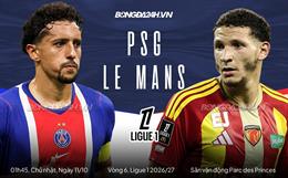 Nhận định PSG vs Le Mans (1h45 ngày 11/10): Khoảng cách chênh lệch