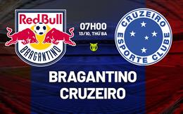 Nhận định bóng đá Bragantino vs Cruzeiro 7h00 ngày 13/10 (VĐQG Brazil 2026)