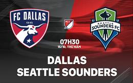 Nhận định bóng đá Dallas vs Seattle Sounders 7h30 ngày 15/10 (Nhà nghề Mỹ 2026)