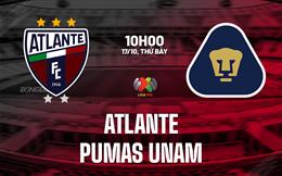 Nhận định bóng đá Atlante vs Pumas UNAM 10h00 ngày 17/10 (VĐQG Mexico 2026/27)