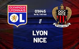 Nhận định Lyon vs Nice (01h45 ngày 19/10): Pháo đài kiên cố