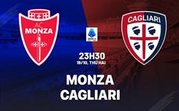 Nhận định Monza vs Cagliari (23h30 ngày 19/10): Hướng tới kỷ lục