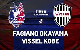 Nhận định Fagiano Okayama vs Vissel Kobe 11h55 ngày 18/10 (VĐQG Nhật Bản 2026/27)