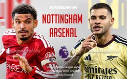 Nhận định Nottingham vs Arsenal (22h30 ngày 18/10): Chủ nhà sa sút