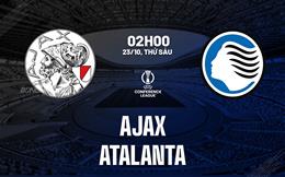 Nhận định Ajax vs Atalanta (2h00 ngày 23/10): Khó lường