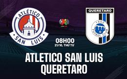 Nhận định Atletico San Luis vs Queretaro 8h00 ngày 21/10 (VĐQG Mexico 2026/27)