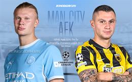 Nhận định Man City vs AEK Athens (2h00 ngày 21/10): Khó có bất ngờ