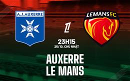 Nhận định bóng đá Auxerre vs Le Mans 23h15 ngày 25/10 (Ligue 1 2026/27)