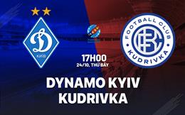 Nhận định Dynamo Kyiv vs Kudrivka 17h00 ngày 23/10 (VĐQG Ukraine 2026/27)