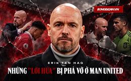 Erik ten Hag: Những lời hứa bị phá vỡ ở Man Utd, mong muốn có Kane, căng thẳng với Ronaldo và vinh quang FA Cup