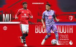 Nhận định MU vs Bournemouth (21h00 ngày 25/10): Chờ Quỷ đỏ tỉnh giấc