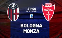 Nhận định bóng đá Bologna vs Monza 21h00 ngày 31/10 (Serie A 2026/27)