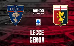 Nhận định bóng đá Lecce vs Genoa 0h00 ngày 2/11 (Serie A 2026/27)