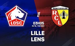 Nhận định Lille vs Lens (03h05 ngày 31/10): Derby nảy lửa