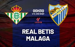 Nhận định Real Betis vs Malaga (0h30 ngày 1/11): Chủ nhà quyết thắng