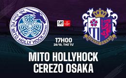 Nhận định Mito Hollyhock vs Cerezo Osaka 17h00 ngày 28/10 (Cúp Liên đoàn Nhật Bản 2026)