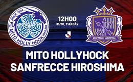 Nhận định Mito Hollyhock vs Sanfrecce Hiroshima 12h00 ngày 31/10 (VĐQG Nhật Bản 2026/27)