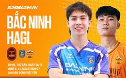 Nhận định Bắc Ninh vs HAGL (18h00 ngày 30/10): Cơ hội chinh phục 3 điểm