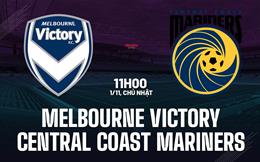 Nhận định Melbourne Victory vs Central Coast Mariners 11h00 ngày 1/11 (VĐQG Australia 2026/27)