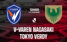 Nhận định V-Varen Nagasaki vs Tokyo Verdy 12h00 ngày 1/11 (VĐQG Nhật Bản 2026/27)